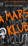 Athenaeum Rachel Kushner: A Mars Klub - könyv