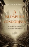 Athenaeum Roxanne de Bastion: A budapesti zongorista - Igaz történet zenéről, túlélésről és reményről - könyv