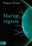 Átjárók Kiadó Kft. Simon Scane: Marou végzete - könyv