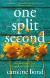 ATLANTIC BOOKS Caroline Bond: One Split Second - könyv