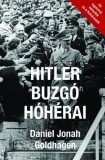 Atlantic Press Kiadó Daniel Jonah Goldhagen: Hitler buzgó hóhérai - könyv