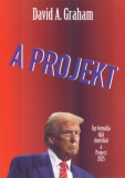 Atlantic Press Kiadó David. A. Graham: A Projekt - könyv
