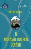 Atlantic Press Kiadó Földes Jolán: A halászó macska uccája - könyv