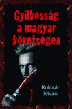 Atlantic Press Kiadó Kulcsár István: Gyilkosság a magyar követségen - könyv