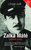Atlantic Press Kiadó Lőcsei Judit: Zalka Máté legendák nélkül - könyv