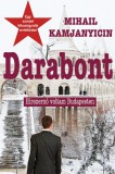 Atlantic Press Kiadó Mihail Kamjanyicin: Darabont - Hírszerző voltam Budapesten - könyv
