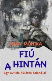 Atlantic Press Kiadó Nagy Mónika: Fiú a hintán - könyv