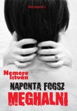 Atlantic Press Kiadó Nemere István: Naponta fogsz meghalni - könyv