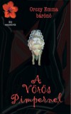 Atlantic Press Kiadó Orczy Emma Bárónő: A Vörös Pimpernel - könyv
