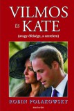 Atlantic Press Kiadó Polakowsky, Robin: Vilmos és Kate - könyv