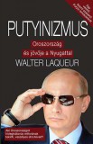 Atlantic Press Kiadó Walter Laqueur: Putyinizmus - könyv