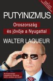 Atlantic Press Kiadó Walter Laqueur: Putyinizmus - könyv