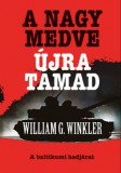 Atlantic Press Kiadó William G. Winkler: A Nagy Medve újra támad - könyv