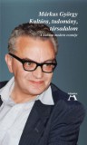 Atlantisz Könyvkiadó Márkus György: Kultúra, tudomány, társadalom - könyv