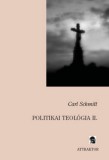 Attraktor Carl Schmitt: Politikai teológia II. - könyv