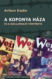 Attraktor Kiadó Arlton Eadie - A ?koponya háza és a szellemhajó története