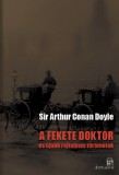 Attraktor Könyvkiadó Kft. Arthur Conan Doyle: A fekete doktor - könyv