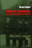 Attraktor Könyvkiadó Kft. Bram Stoker: A végzet láncolata - könyv