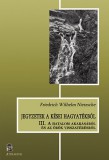 Attraktor Könyvkiadó Kft. Friedrich Nietzsche: Jegyzetek a kései hagyatékból III. - könyv