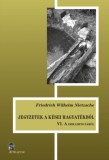 Attraktor Könyvkiadó Kft. Friedrich Nietzsche: Jegyzetek a kései hagyatékból VI. - könyv