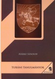 Attraktor Könyvkiadó Kft. Márki Sándor: Turáni tanulmányok - könyv