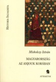 Attraktor Könyvkiadó Kft. Miskolczy István: Magyarország az Anjouk korában - könyv