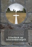 Attraktor Könyvkiadó Kft. Szolovjov, Vlagyimir: Előadások az Istenemberségről - könyv