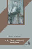 Attraktor Könyvkiadó Kft. Theodor W. Adorno: A tulajdonképpeniség zsargonja - könyv