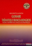 Aula Glossaire thématique franco-hongrois - Pour l'examen de langue économique