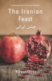 Aurora Metro Books Kevin Dyer: The Iranian Feast - könyv