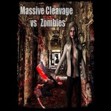 Awesome Enterprises Massive Cleavage vs Zombies: Awesome Edition (PC - Steam elektronikus játék licensz)