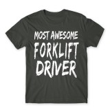 Awesome forklift driver - férfi póló