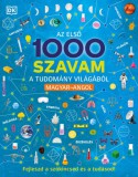 Az első 1000 szavam a tudomány világából - Magyar-angol