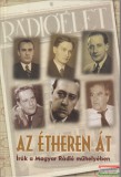Az étheren át - Írók a Magyar Rádió műhelyében