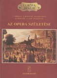 Az opera születése