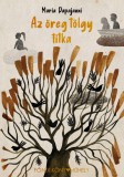 Az öreg tölgy titka