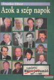 Azok a szép napok
