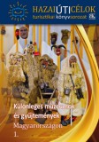 B.K.L. Kiadó Juhász Imre: Különleges múzeumok és gyűjtemények Magyarországon 1. - könyv