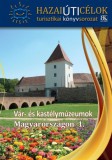 B.K.L. Kiadó Vár- és kastélymúzeumok Magyarországon 1.