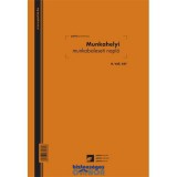 B.O. Munkahelyi munkabaleseti napló 24 lapos füzet A/4 álló