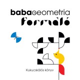 Babageometria - Formáló