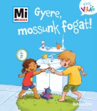 Babilon Kiadó Alexandra Fabisch: Gyere, mossunk fogat! - könyv