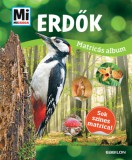 Babilon Kiadó Babai Éva (Szerk.): Erdők - Mi Micsoda matricás album - könyv