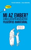 Babilon Kiadó Cécile Robelin: Gondolj bele! Mi az ember? - könyv