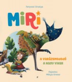 Babilon Kiadó Fenyvesi Orsolya: Miri 1. - A varázsmododó - A nagy vihar - könyv