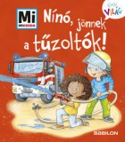 Babilon Kiadó Nínó, jönnek a tűzoltók! - Mi Micsoda Kicsi világ 7. - kihajtható fülekkel