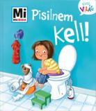 Babilon Kiadó Weller-essers, Andrea: Pisilnem kell! - könyv