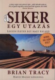 Bagolyvár Könyvkiadó Brian Tracy: A siker egy utazás - könyv