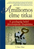 Bagolyvár Könyvkiadó Harv T. Eker: A milliomos elme titkai - könyv