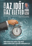 BAGOLYVÁR TRADE KFT Brian Tracy: Tartsd kézben az időt, tartsd kézben az életed - könyv